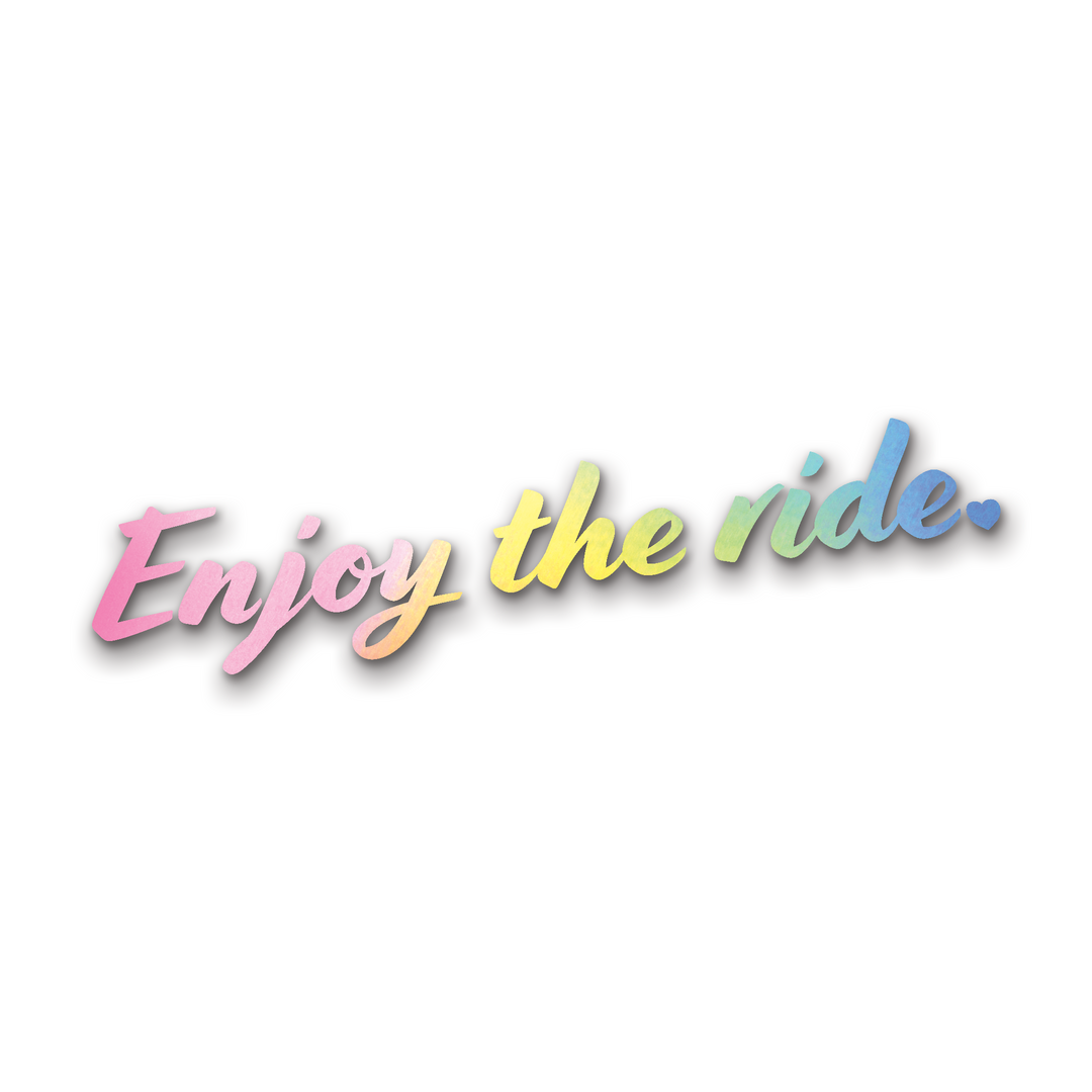 Enjoy The Ride Diecut Sticker