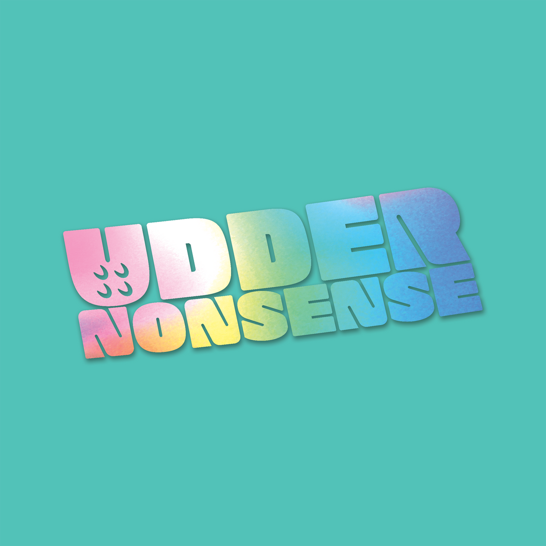 Udder Nonsense Diecut 2